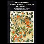Shorter Science and Civilisation in China, Volume 1