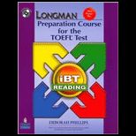 Longman Preparation Course for the TOEFL(R) Test  iBT Reading   With CD