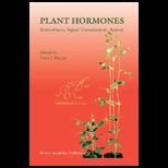 Plant Hormones  Biosynthesis, Signal Transduction, Action