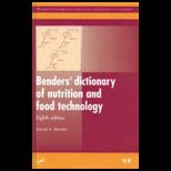Benders Dictionary of Nutrition and Food Tech.