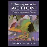 Therapeutic Action  Psychoanalytic Therapy