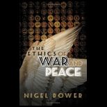 Ethics of War and Peace (Cloth)