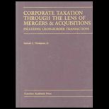 Corporate Taxation Through Lens of Mergers and Acquisitions