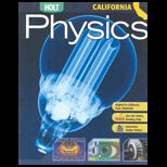 Holt Physics California Student Edition    2007