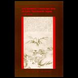 Zen Buddhist Landscape Arts of Early Muromachi Japan