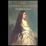 Lonely Empress Elizabeth of Austria