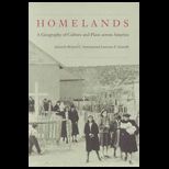 Homelands  A Geography of Culture and Place Across America