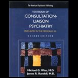 American Psychiatric Press Textbook of Consultation Liaison Psychiatry  Psychiatry in the Medically III