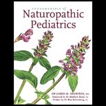 Fundamentals of Naturopathic Pediatrics