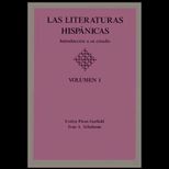 Las Literaturas Hispanicas  Introduction a su Estudio, Volume I