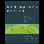 Contextual Design  A Custom Centered Approach to Systems Design