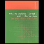 Moving People, Goods, and Information