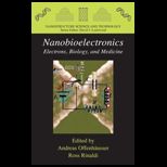 Nanobioelectronics   for Electronics, Biology, and Medicine