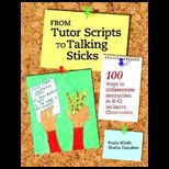 From Tutor Scripts to Talking Sticks 100 Ways to Differentiate Instruction in K 12 Inclusive Classrooms
