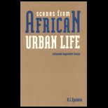 Scenes From African Urban Life