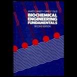 Biochemical Engineering Fundamentals