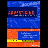 Advertising Campaign Planning  Developing an Advertising based Marketing Plan