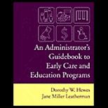Administrators Guidebook To Early Care And Education Programs
