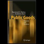Public Goods Theories and Evidence