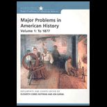 Major Problems in American History  Volume 1 and 2