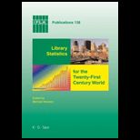 Library Statistics for the Twenty First Century World