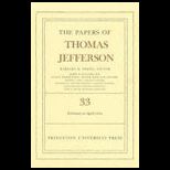 Papers of Thomas Jefferson, Volume 33 17 February to 30 April 1801