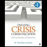 Ongoing Crisis Communication Planning, Managing, and Responding