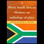 Black South African Women  An Anthology of Plays