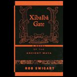 Xibalba Gate Novel of Ancient Maya