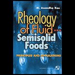 Rheology of Fluid and Semisolid Foods