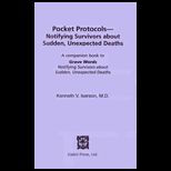 Pocket Protocols Notifying Survivors About Sudden, Unexpected Deaths