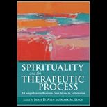 Spirituality and the Therapeutic Process