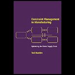 Constraint Management in Manufacturing