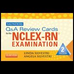 Saunders Q and A Review Cards for NCLEX RN Examination