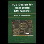 PCB DESIGN FOR REAL WORLD EMI CONTROL