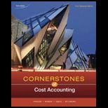 Cornerstones of Cost Accounting (Canadian)
