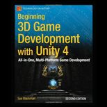 Beginning 3D Game Development with Unity 4 All in one, multi platform game developmen