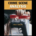 Crime Scene Analysis  Practical Procedures and Techniques