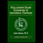 Wellington  Handbook of Industrial Textiles
