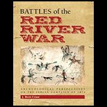 BATTLES OF THE RED RIVER WAR ARCHEOLO