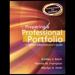 Preparing a Professional Portfolio  A School Administrators Guide