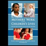 Mothers Work and Childrens Lives