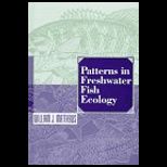 Patterns in Freshwater Fish Ecology