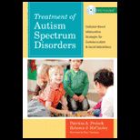 Treatment of Autism Spectrum Disorders Evidence Based Intervention Strategies for Communication and Social Interactions