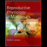 Reproductive Physiology of Mammals  From Farm to Field and Beyond
