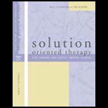 Solution Oriented Therapy for Chronic and Severe Mental Illness