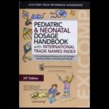 Pediatric and Neonatal Dosage Handbook   With Index
