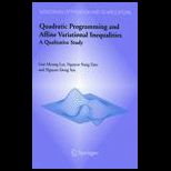 Quadratic Programming and Affine Variational Inequalities  A Qualitative Study