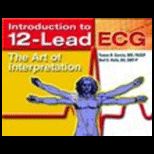Introduction to 12 Lead ECG  The Art of Interpretation