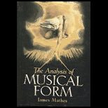 Analysis of Musical Form   With CD